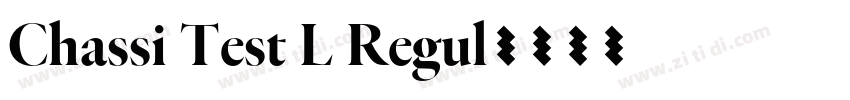 Chassi Test L Regul字体转换